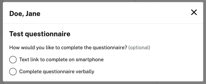 A window asking whether the person being tested wants to complete their questionnaire via "Text link to complete on smarphone" or "Complete questionnaire verbally"
